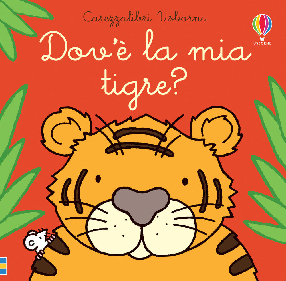 Dov'è la mia tigre?