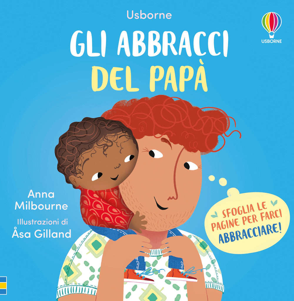 Gli abbracci del papà. Ediz. a colori