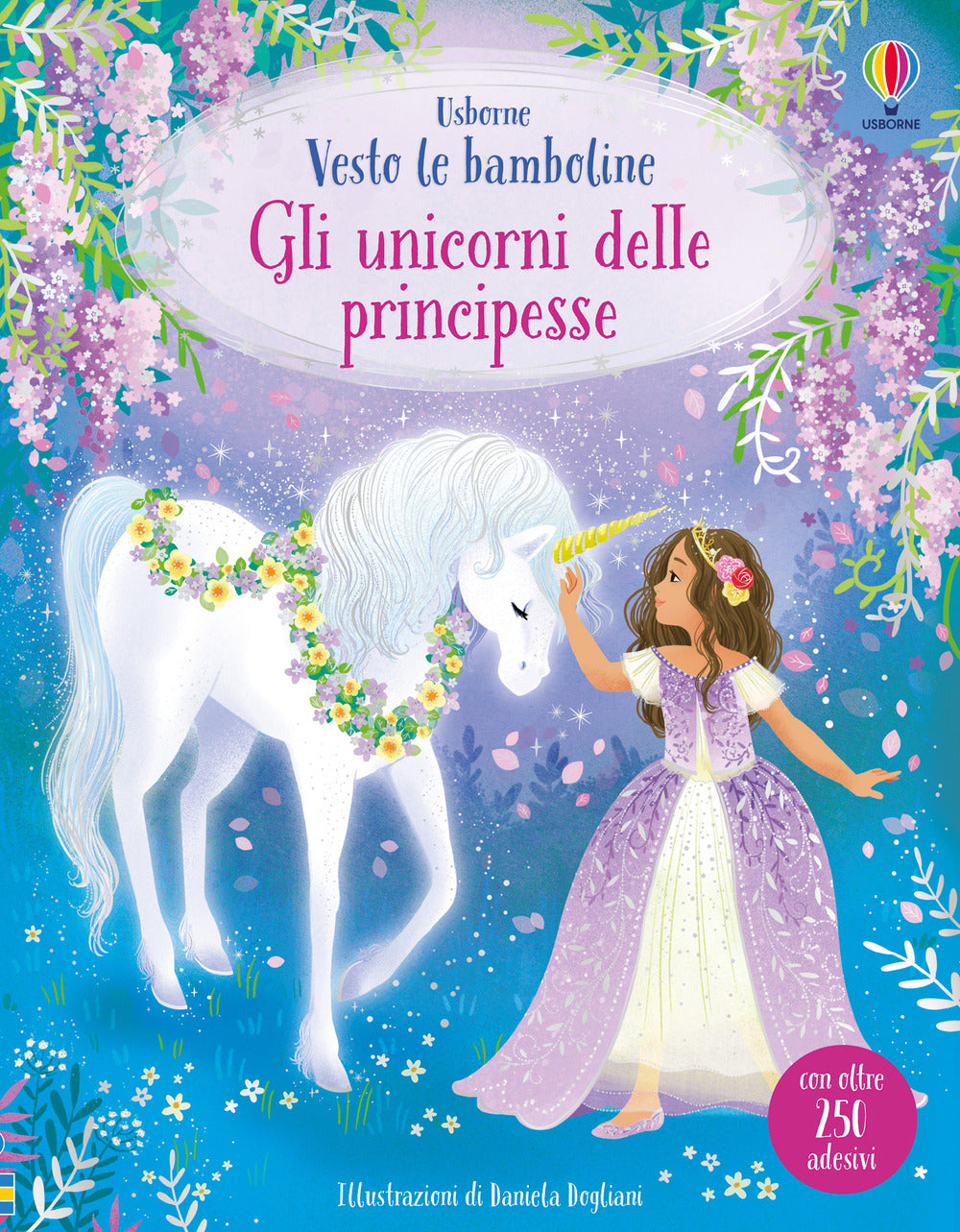 Gli unicorni delle principesse. Con adesivi