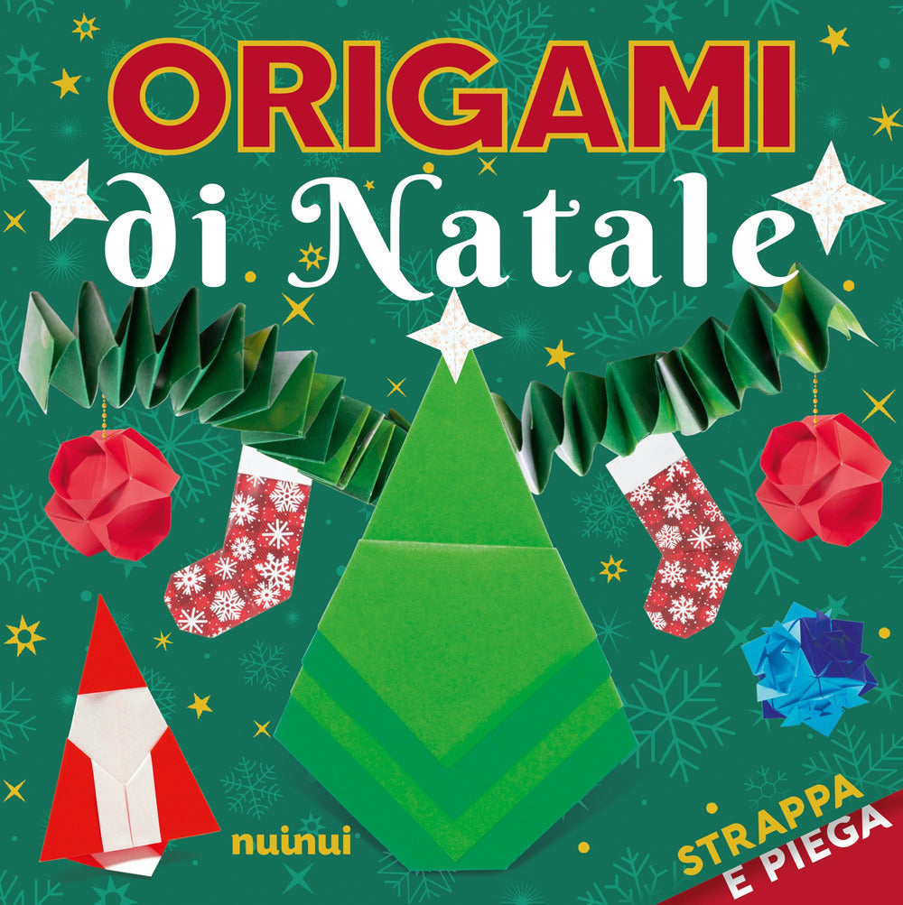 Origami di Natale. Strappa e piega