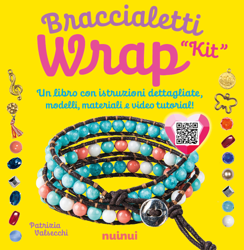 Kit. Braccialetti wrap. Tecniche, modelli, 1 telaietto, perline e video tutorial di ogni modello