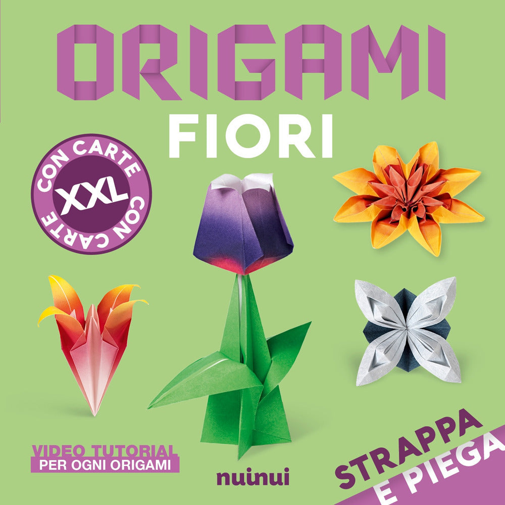 Strappa e piega XXL. Origami fiori