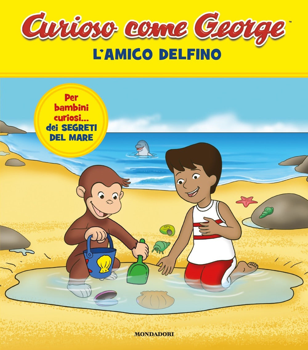 L'amico delfino. Curioso come George. Vol. 12