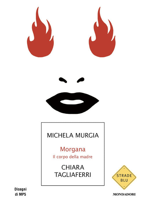 Morgana. Il corpo della madre