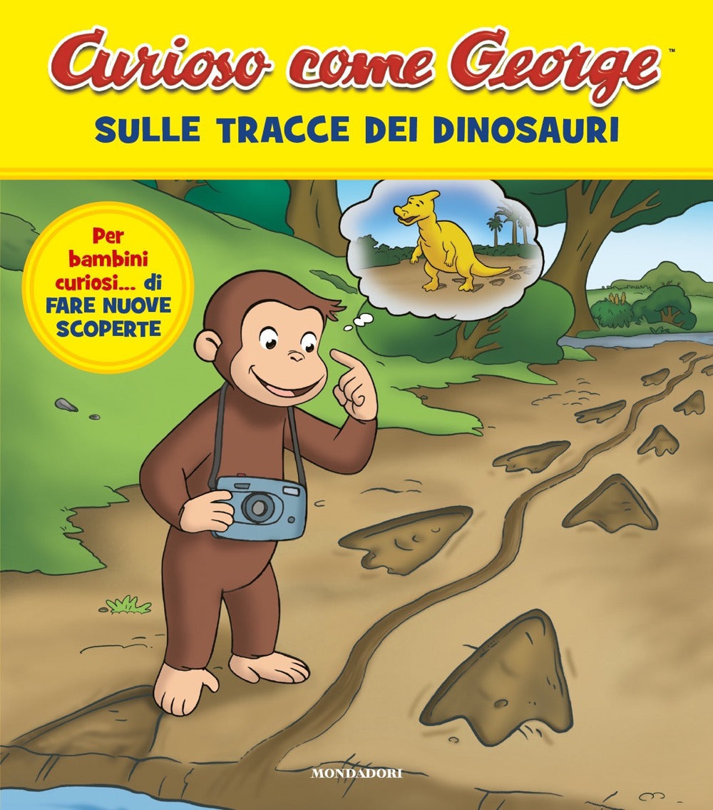 Sulle tracce dei dinosauri. Curioso come George