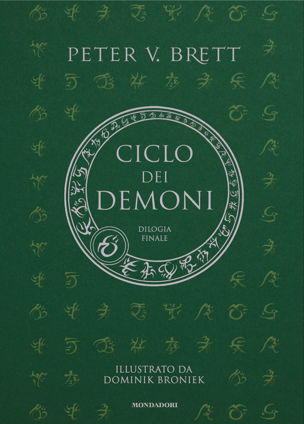 Il Ciclo dei demoni. Dilogia finale