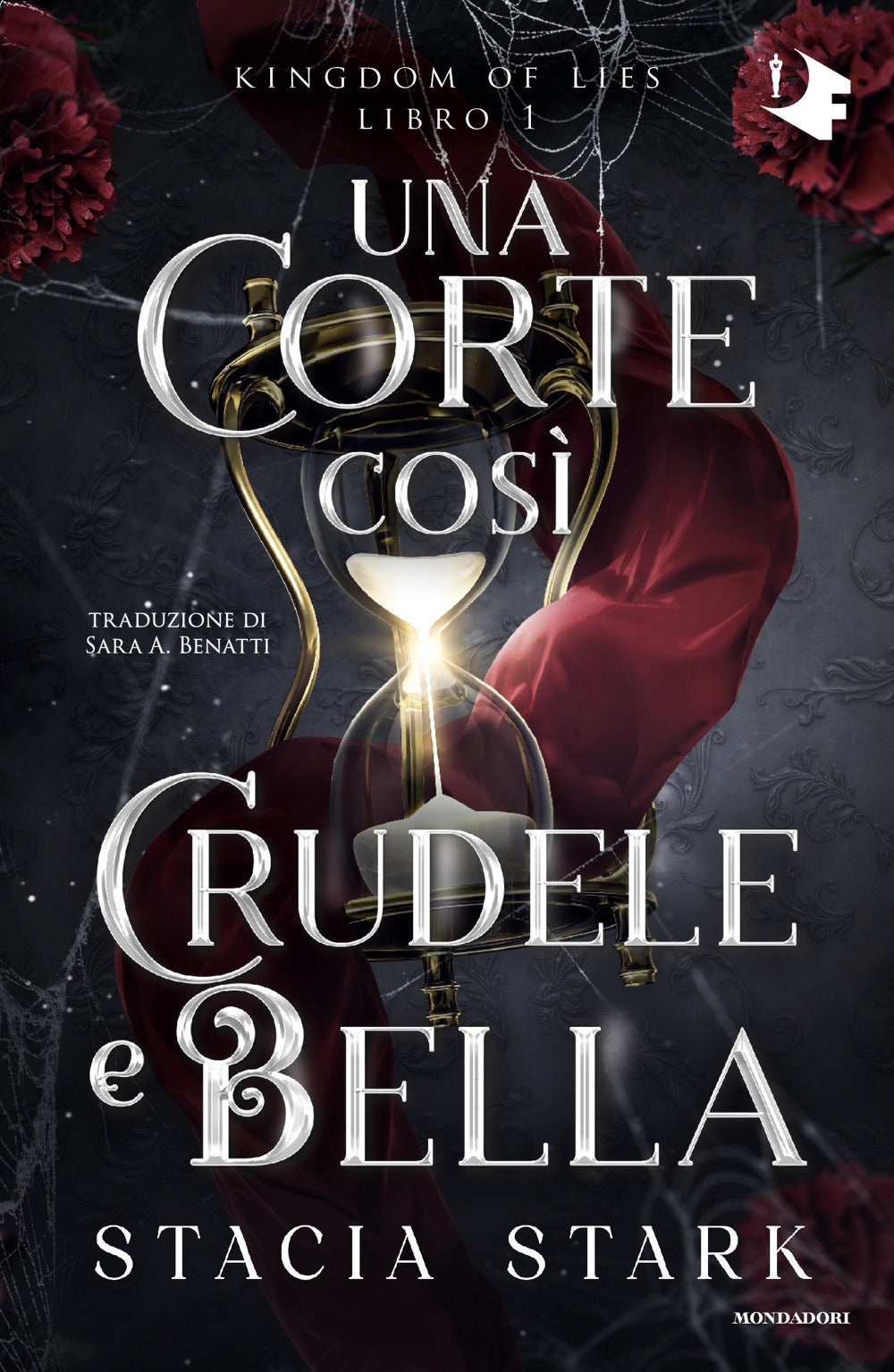 Una corte così crudele e bella. Kingdom of lies. Vol. 1