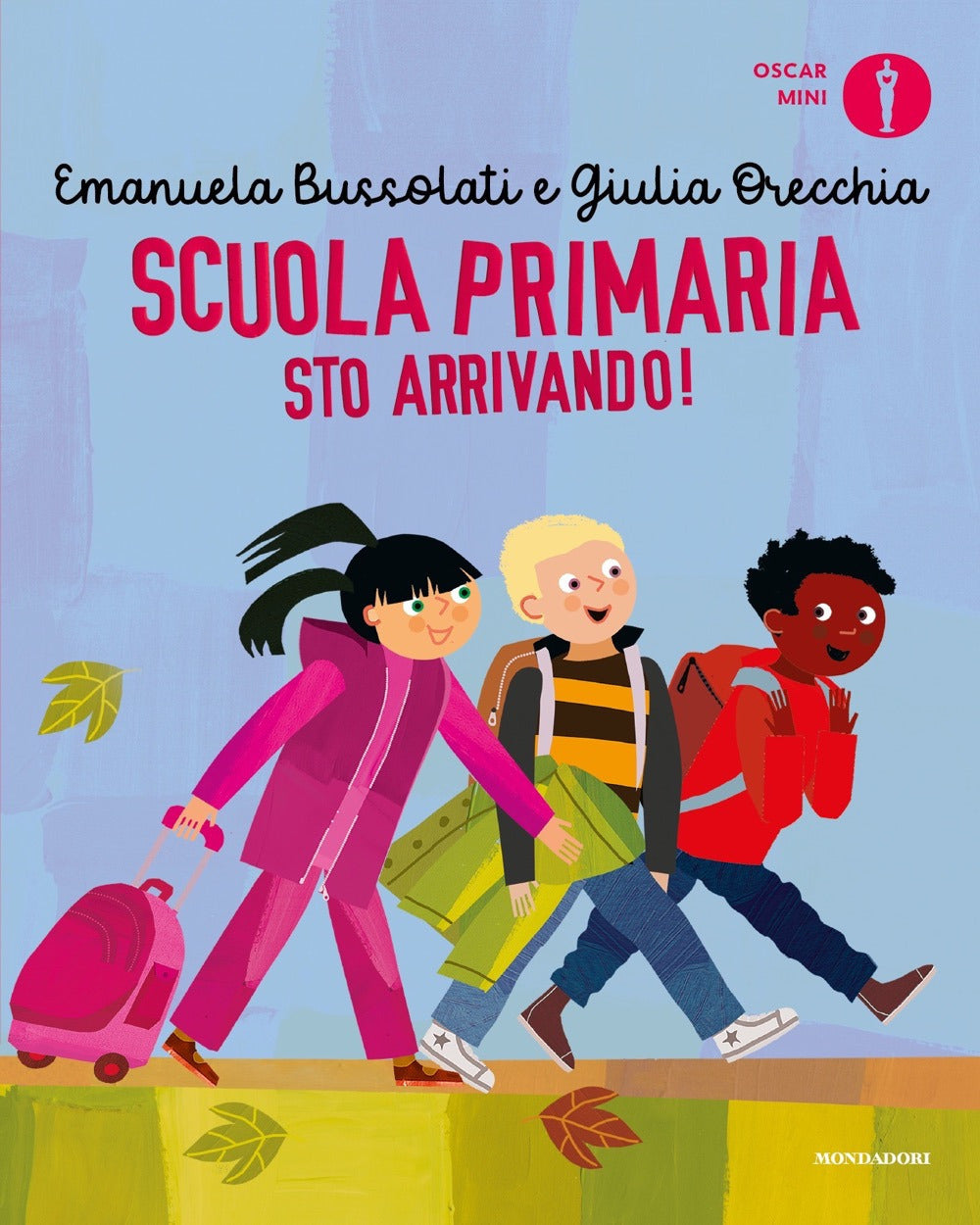 Scuola primaria sto arrivando! Ediz. a colori