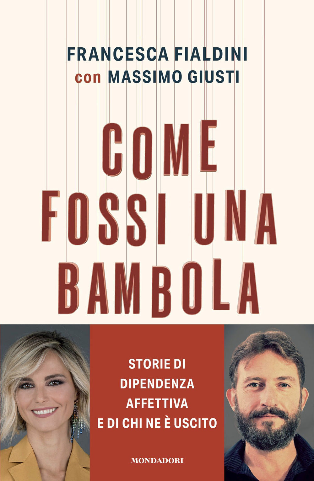 Come fossi una bambola. Storie di dipendenza affettiva e di chi ne è uscito