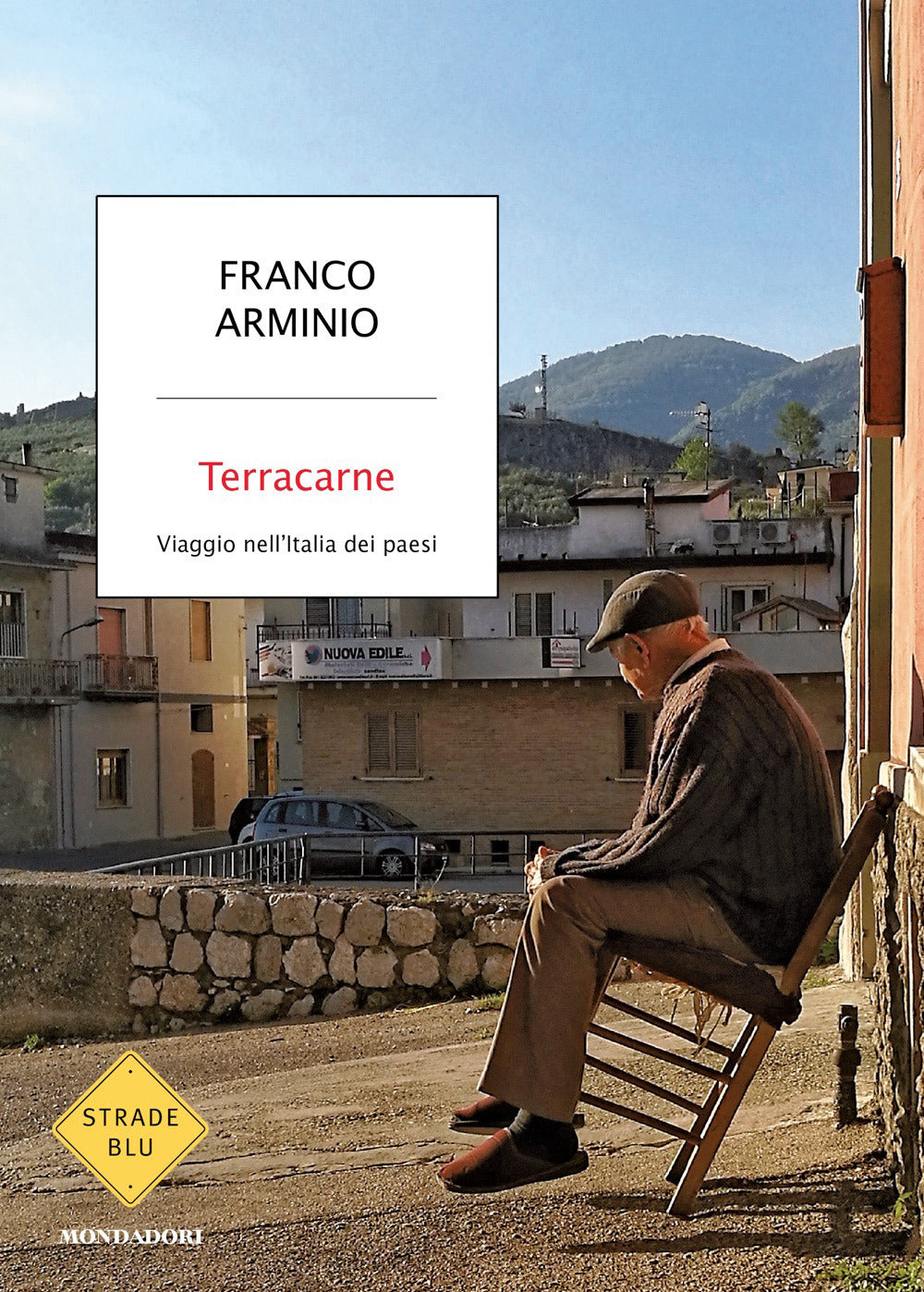 Terracarne. Viaggio nell'Italia dei paesi