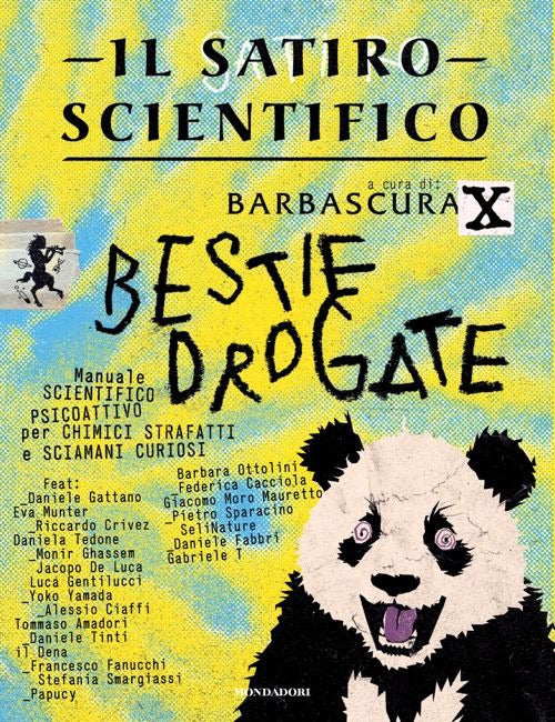 Il satiro scientifico. Bestie drogate