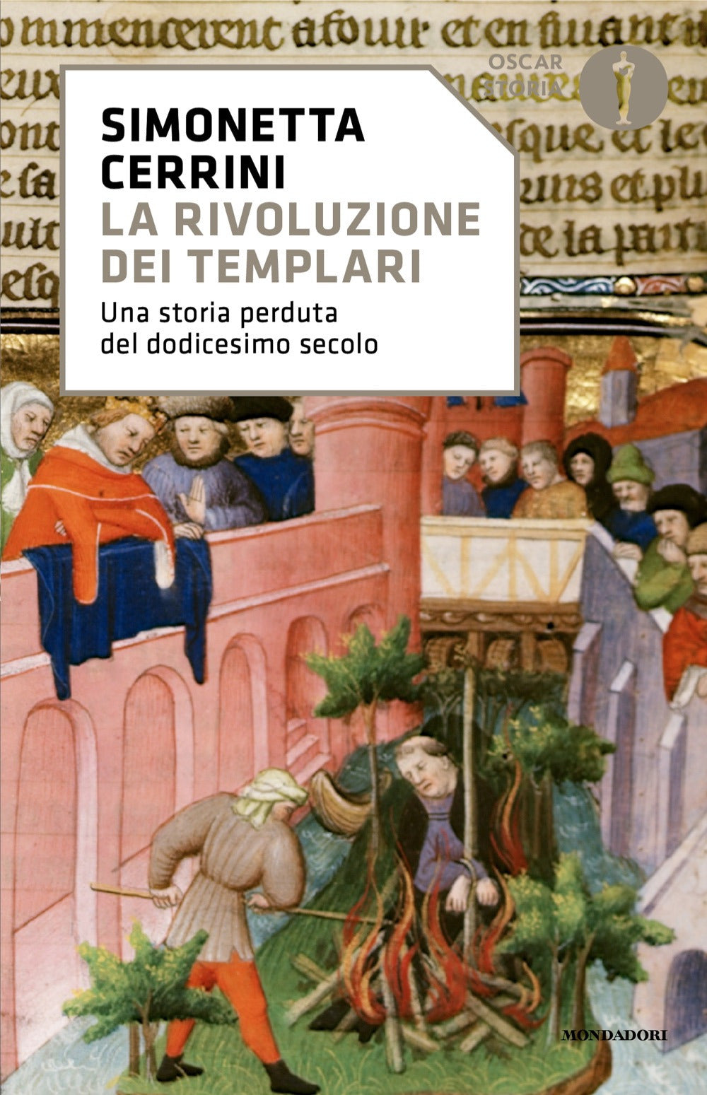 La rivoluzione dei templari. Una storia perduta del dodicesimo secolo