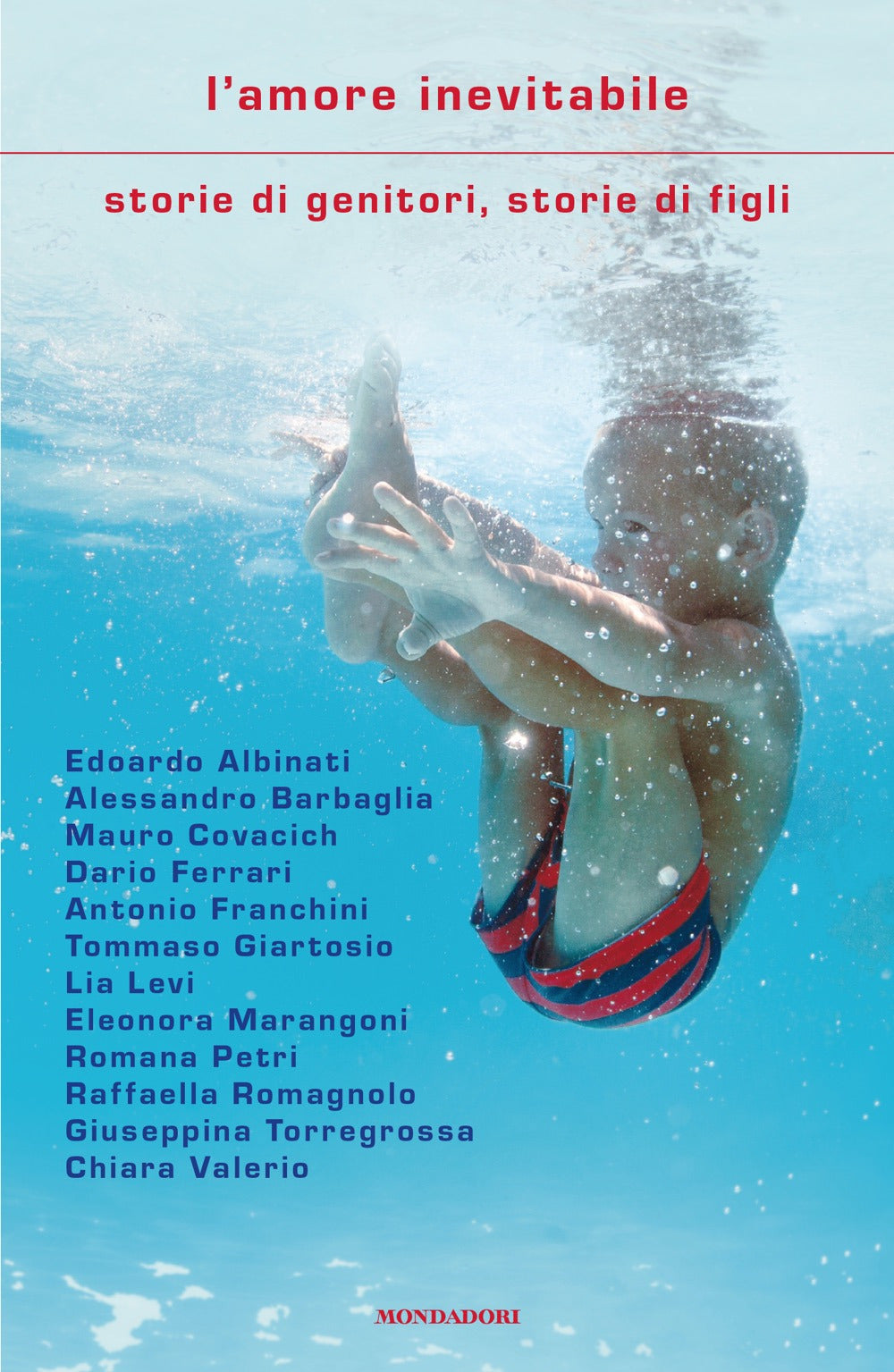 L'amore inevitabile. Storie di genitori, storie di figli