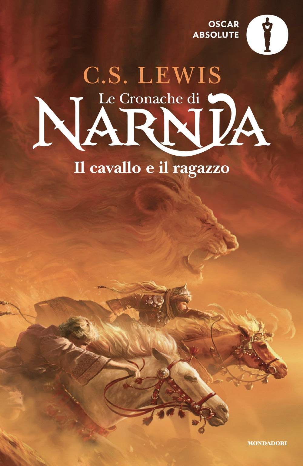 Il cavallo e il ragazzo. Le cronache di Narnia. Vol. 3