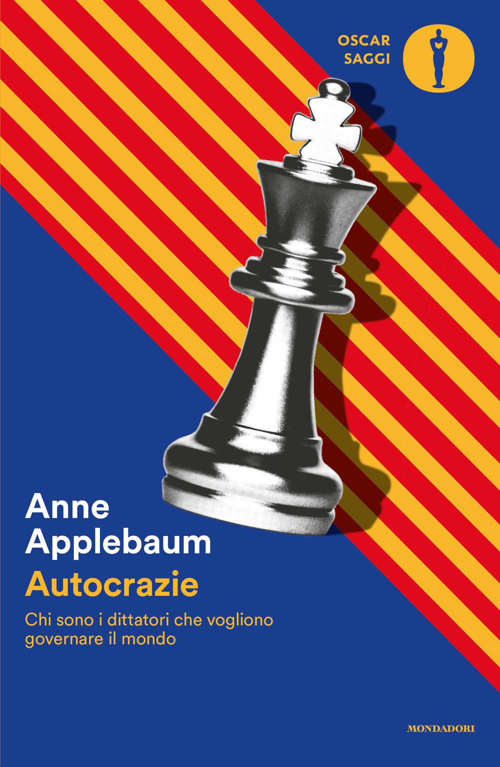 Autocrazie. Chi sono i dittatori che vogliono governare il mondo