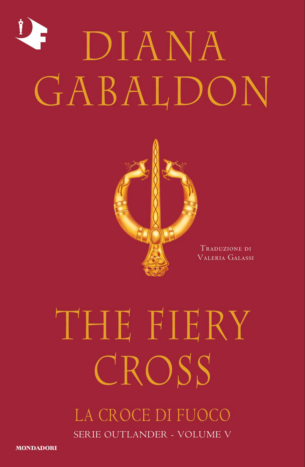 La croce di fuoco. Outlander. Vol. 5