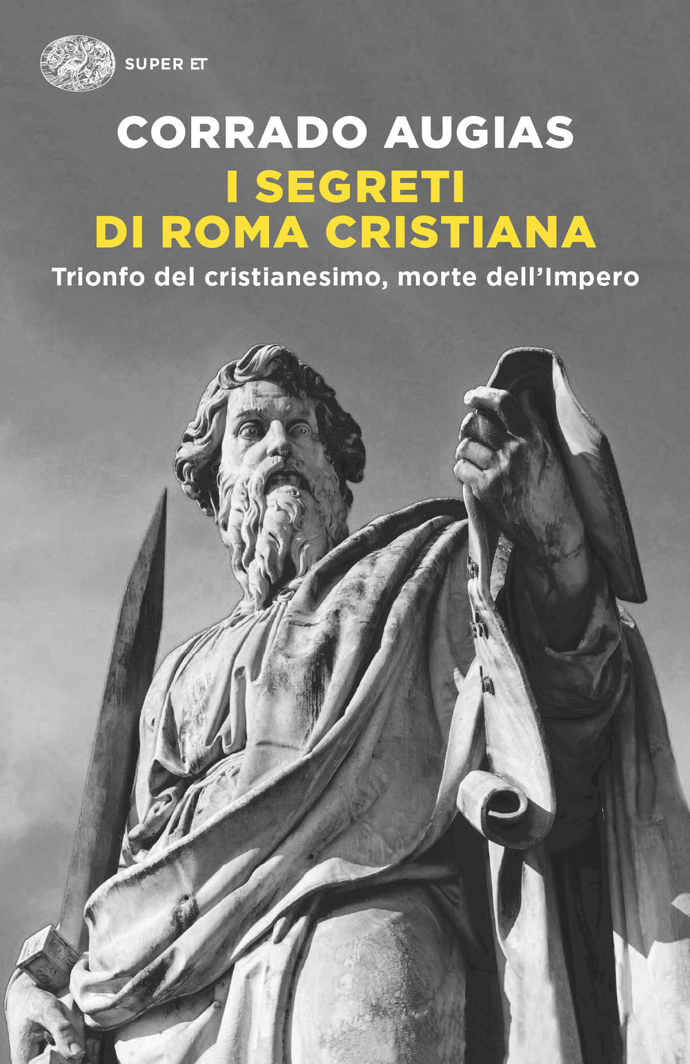 I segreti di Roma cristiana. Trionfo del cristianesimo, morte dell'Impero