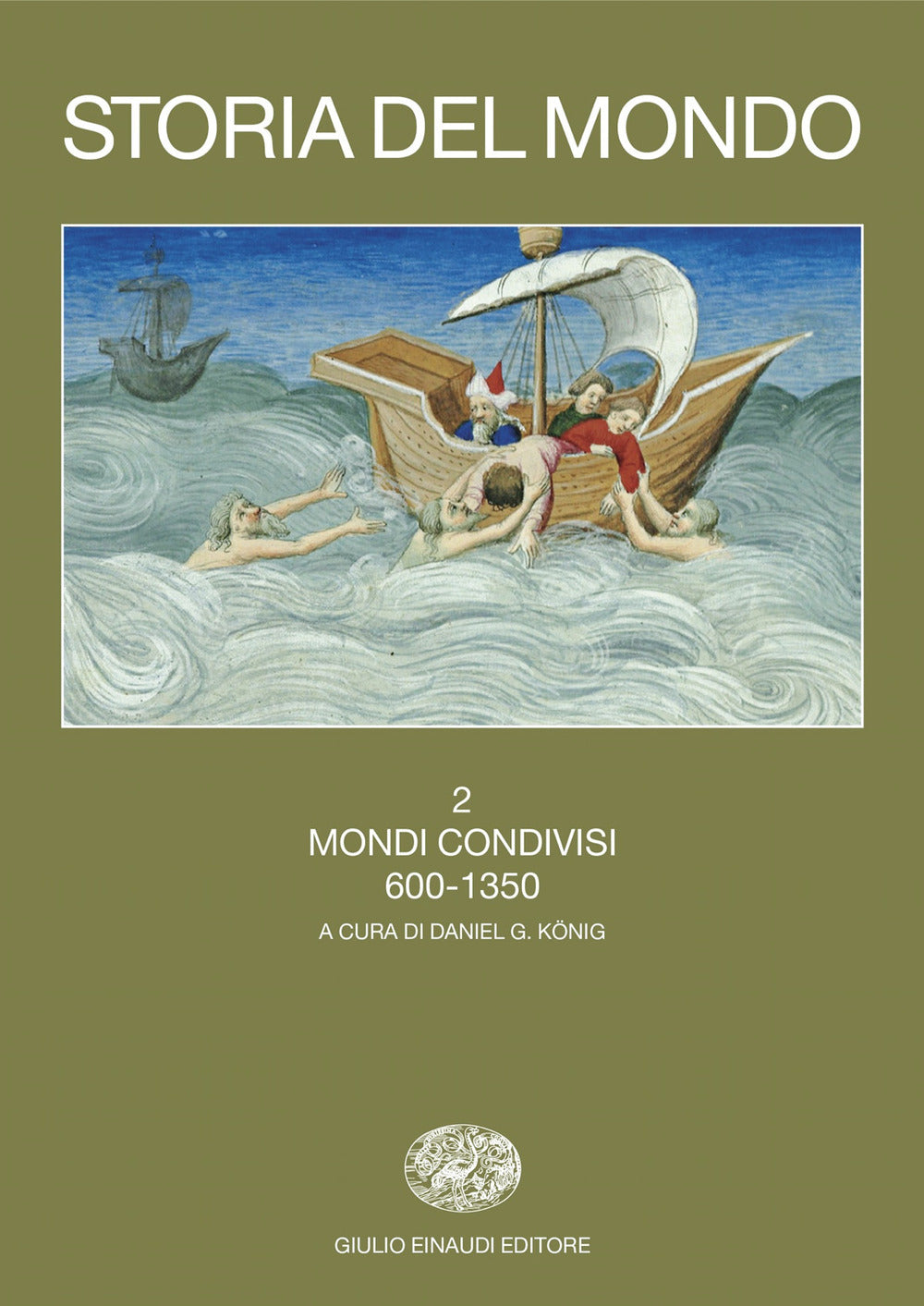 Storia del mondo. Vol. 2: Mondi condivisi (600-1350)