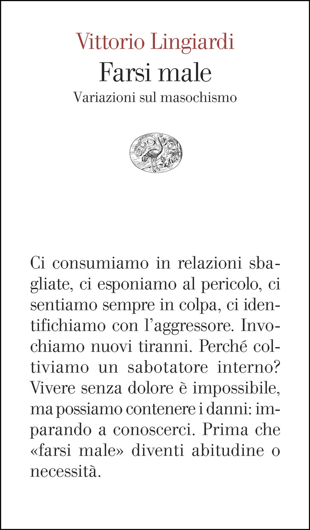 Farsi male. Variazioni sul masochismo