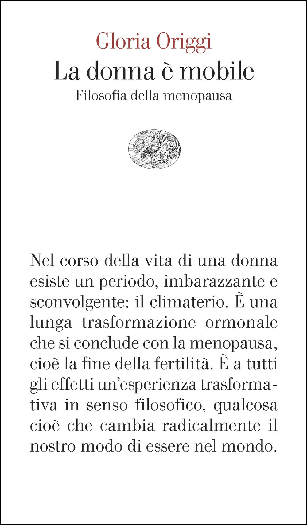 La donna è mobile. Filosofia della menopausa