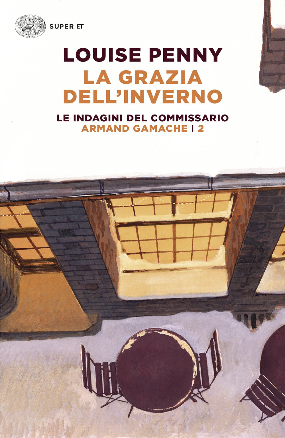 La grazia dell'inverno. Le indagini del commissario Armand Gamache. Vol. 2