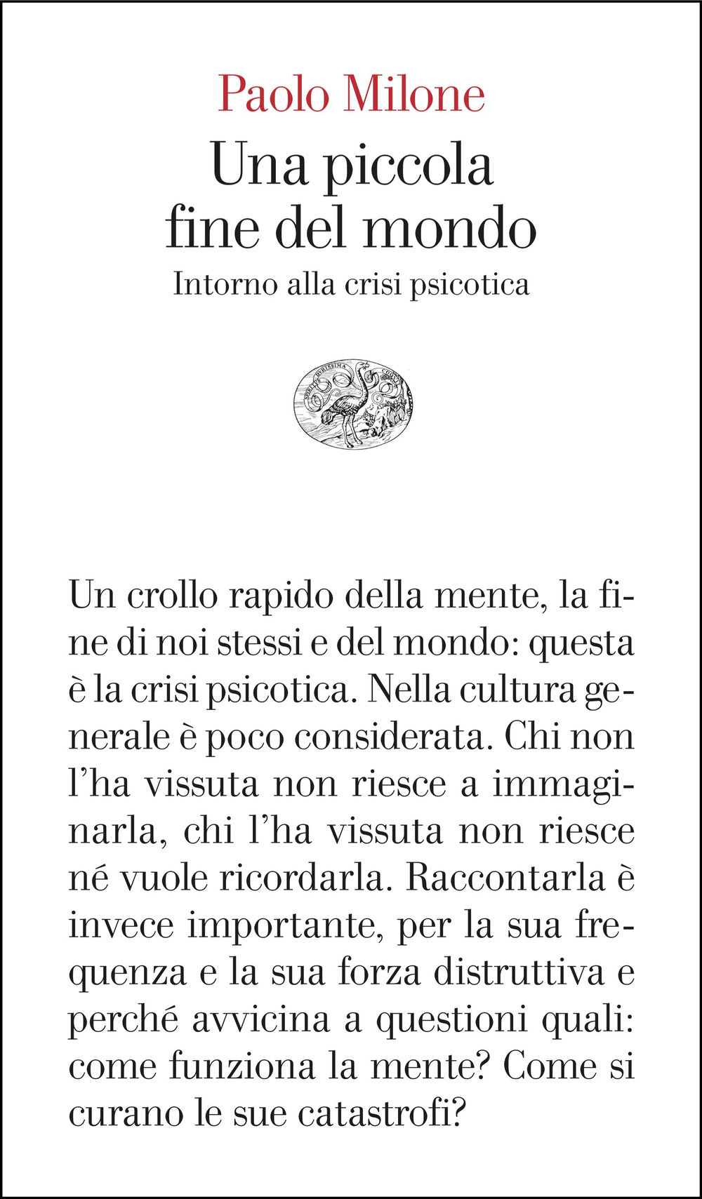 Una piccola fine del mondo. Intorno alla crisi psicotica