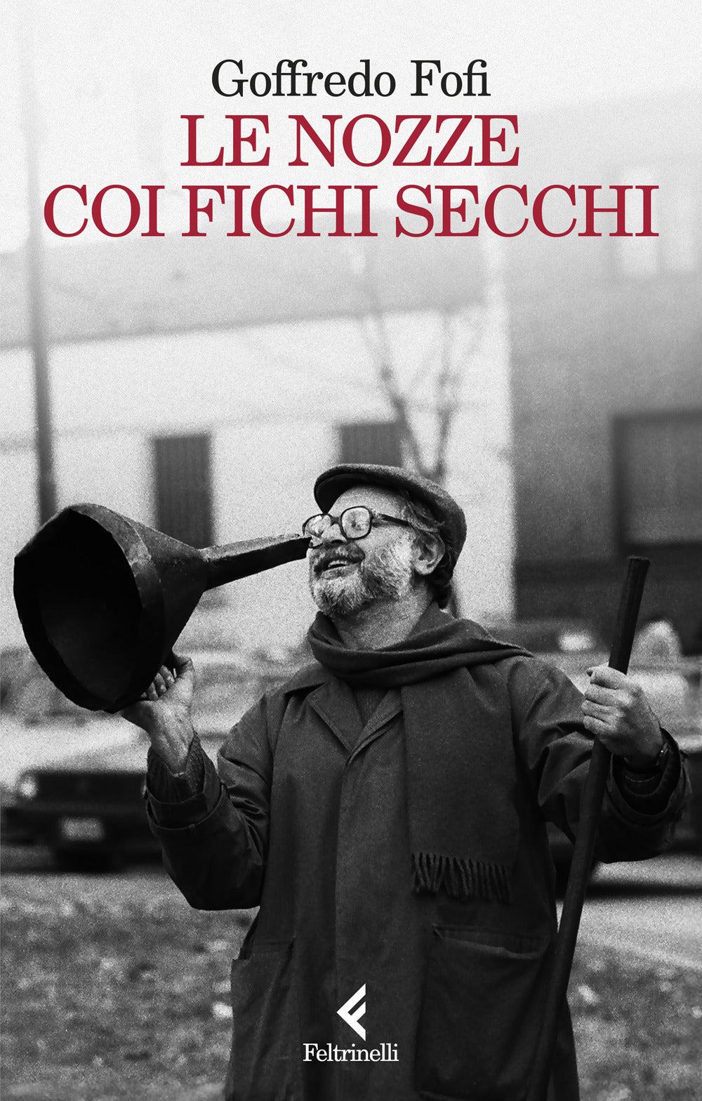 Le nozze coi fichi secchi