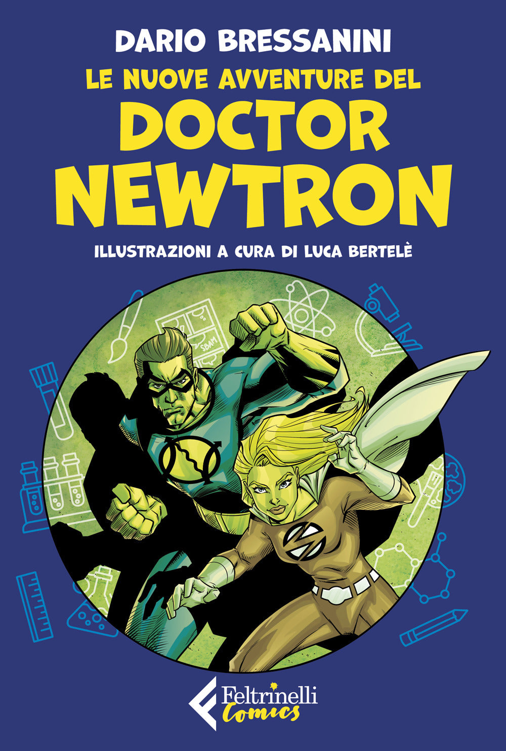 Le nuove avventure del Doctor Newtron