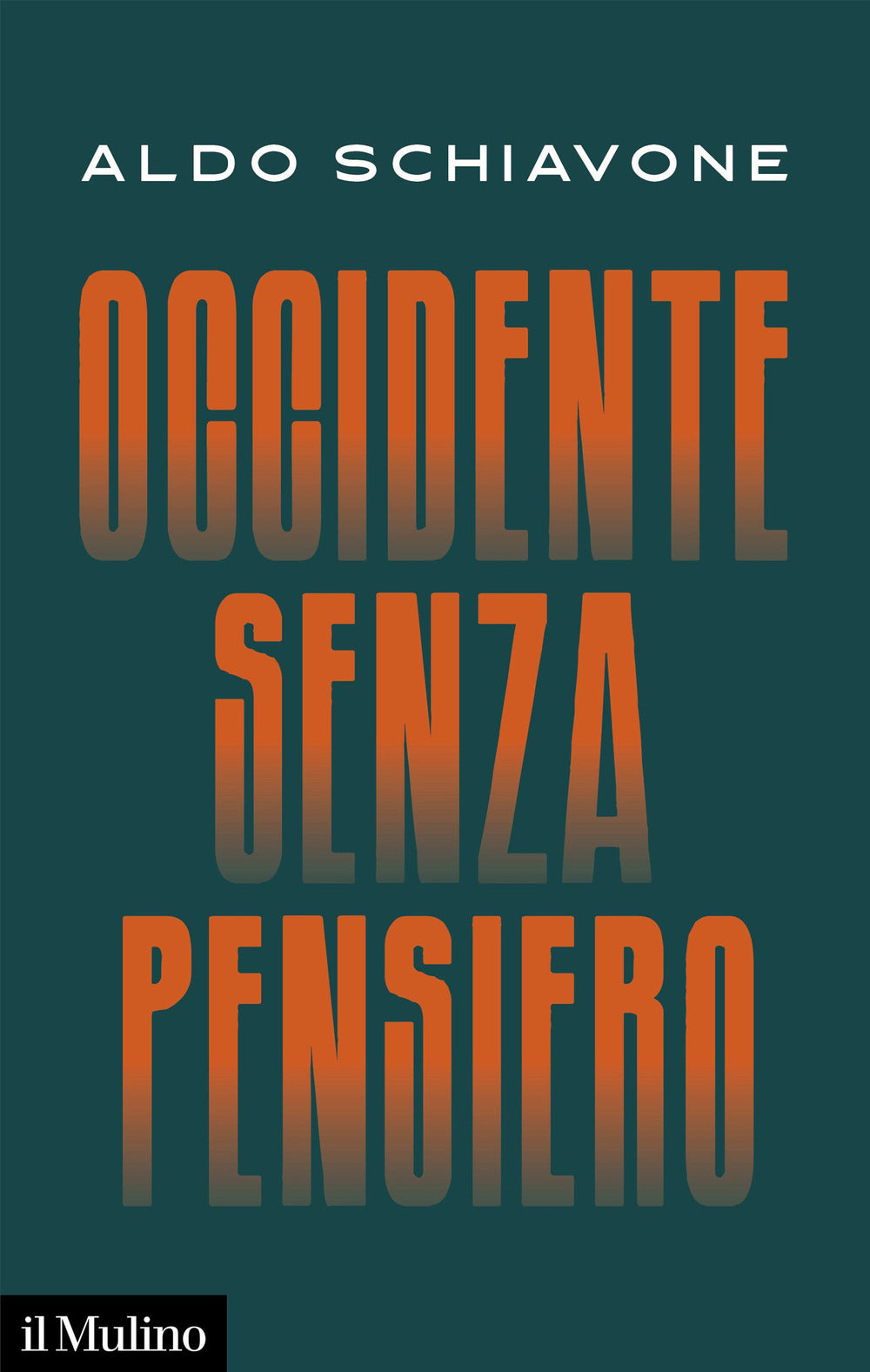 Occidente senza pensiero