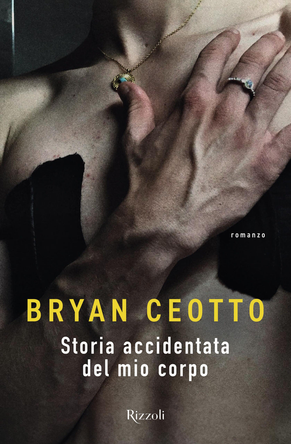 Storia accidentata del mio corpo