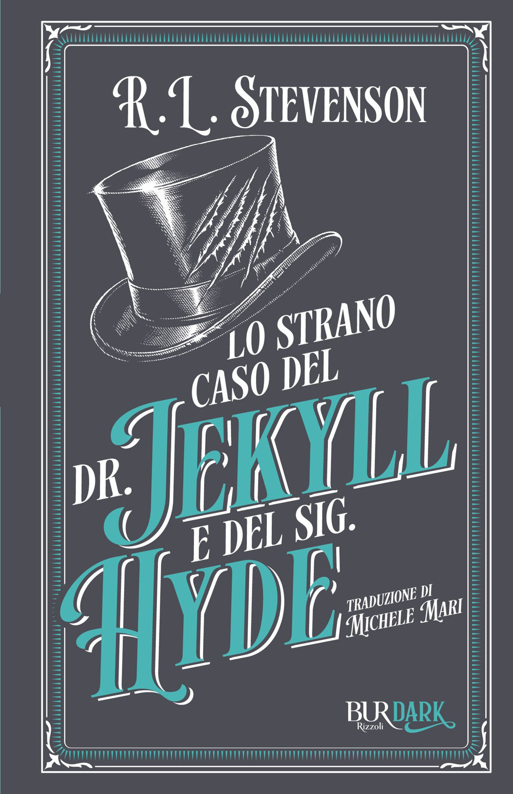 Lo strano caso del dottor Jekyll e del signor Hyde