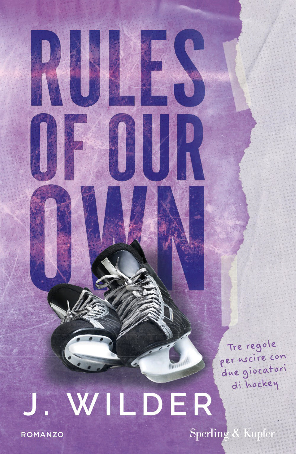 Rules of our own. Ediz. italiana