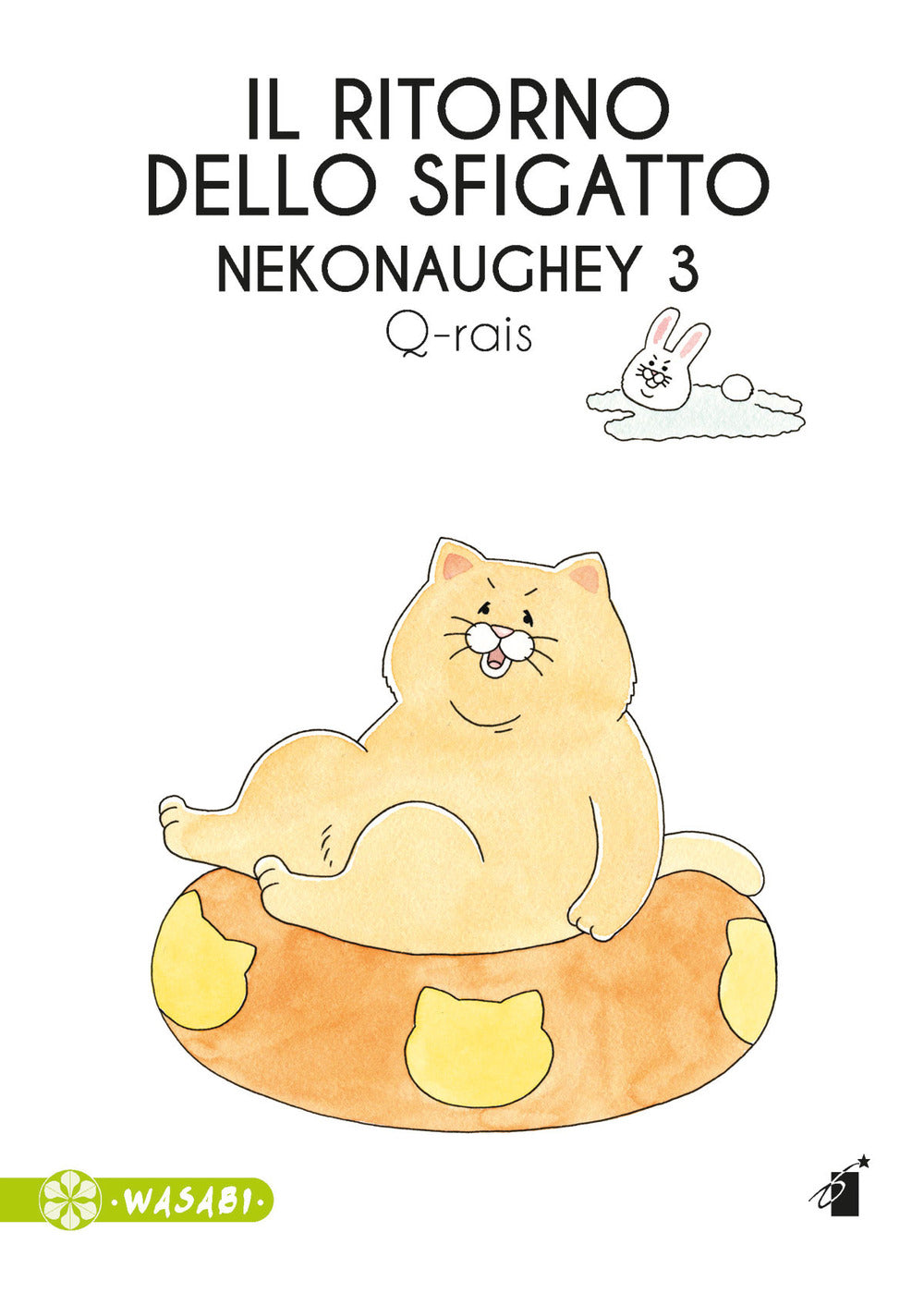 Il ritorno dello sfigatto. Nekonaughey. Vol. 3