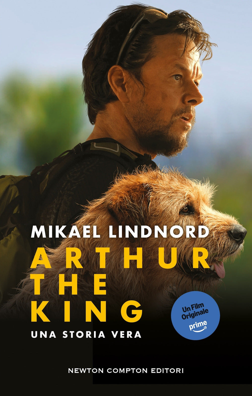 Arthur the king. Una storia vera