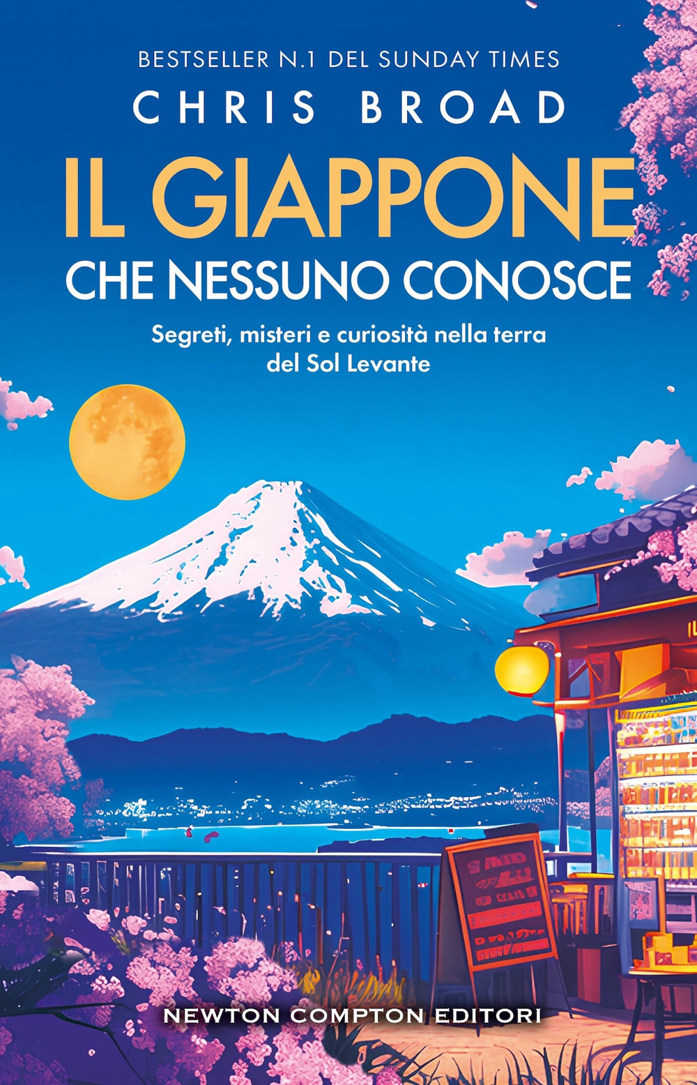 Il Giappone che nessuno conosce. Segreti, misteri e curiosità nella terra del Sol Levante