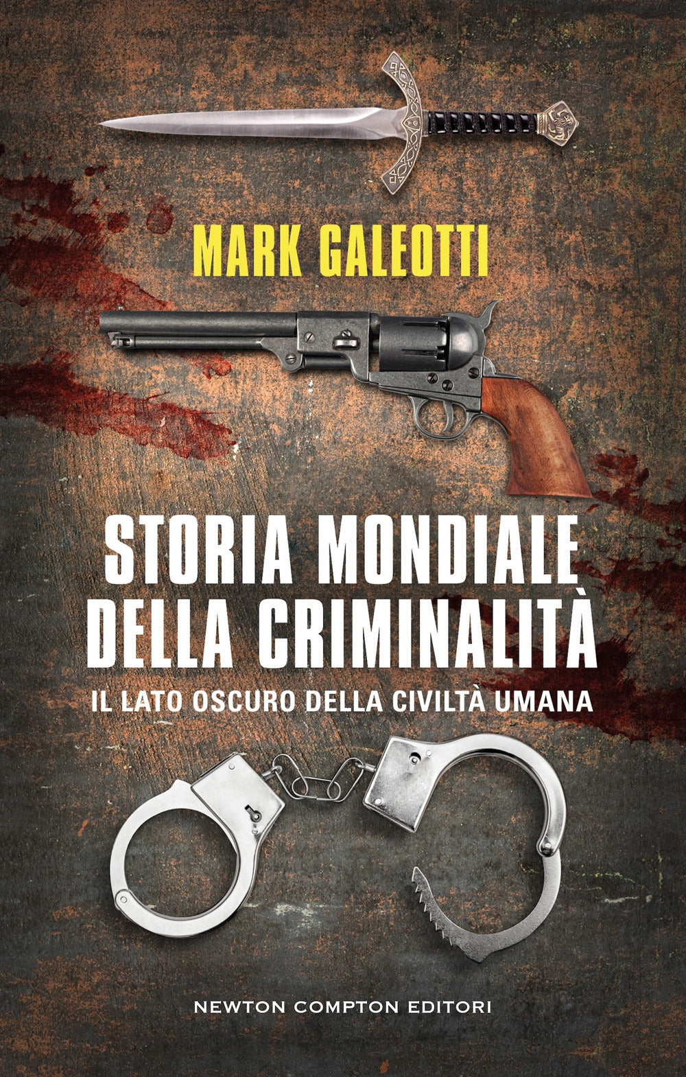 Storia mondiale della criminalità