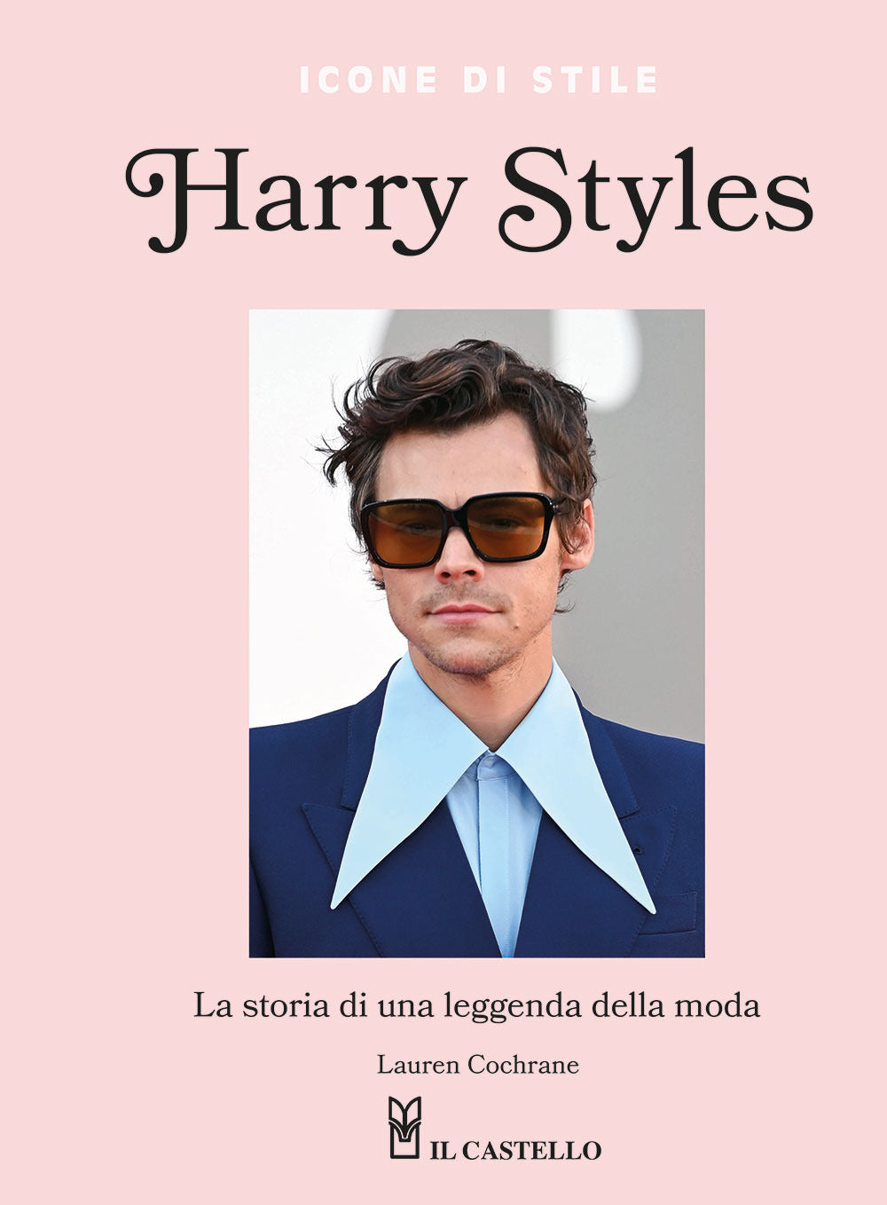 Harry Styles. La storia di una leggenda della moda. Icone di stile