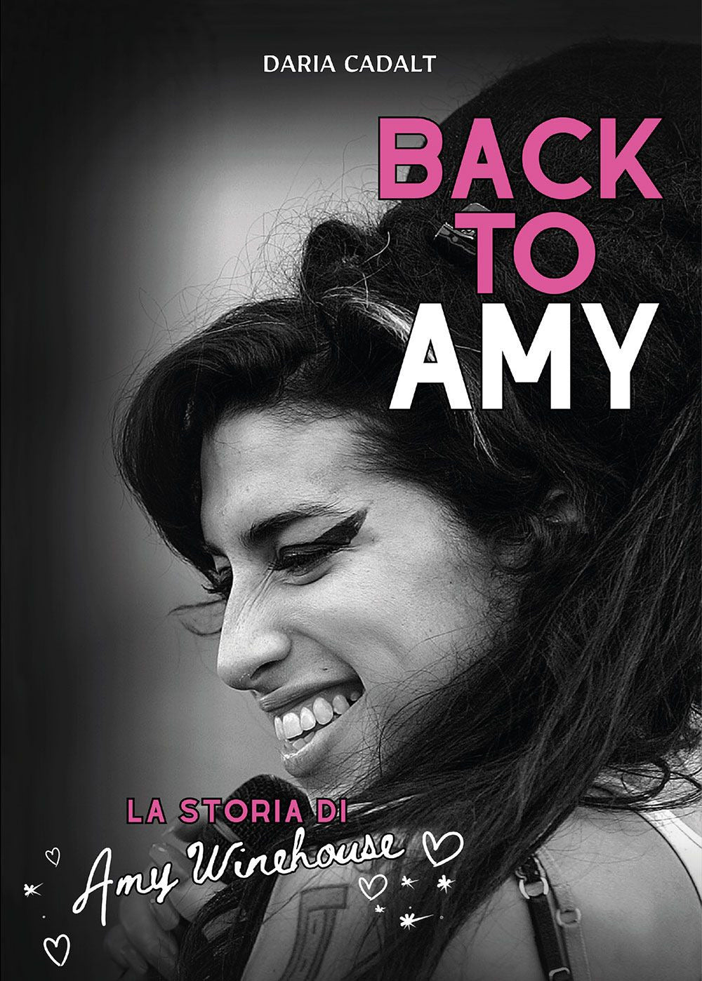 Back to Amy. La storia di Amy Winehouse