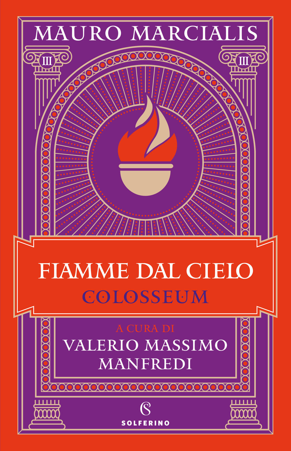 Fiamme dal cielo. Colosseum. Vol. 3