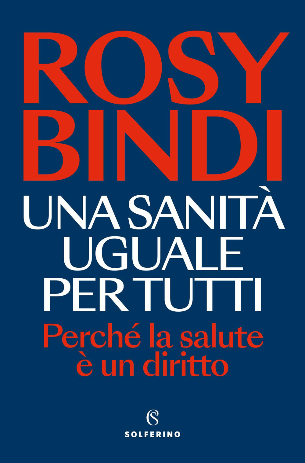 Una sanità uguale per tutti