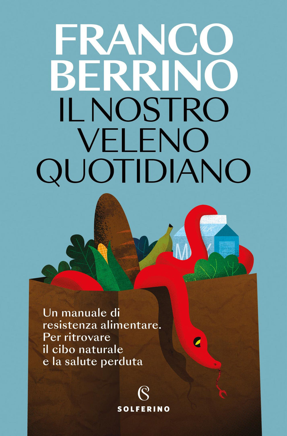 Il nostro veleno quotidiano