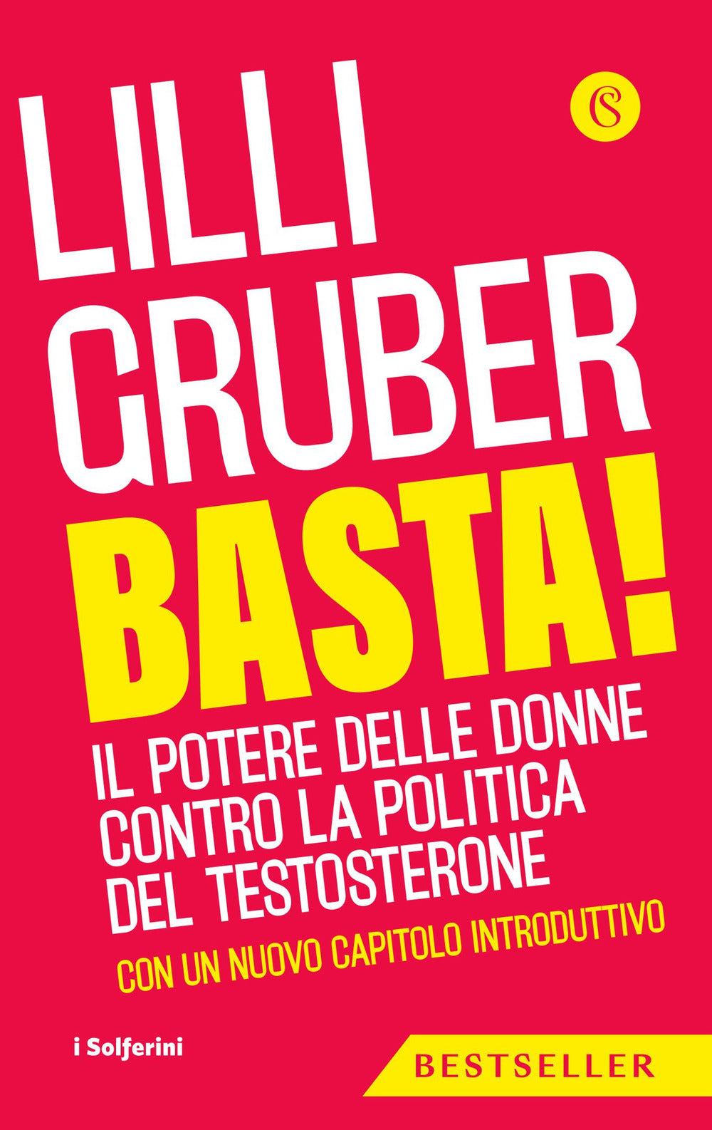 Basta! Il potere delle donne contro la politica del testosterone
