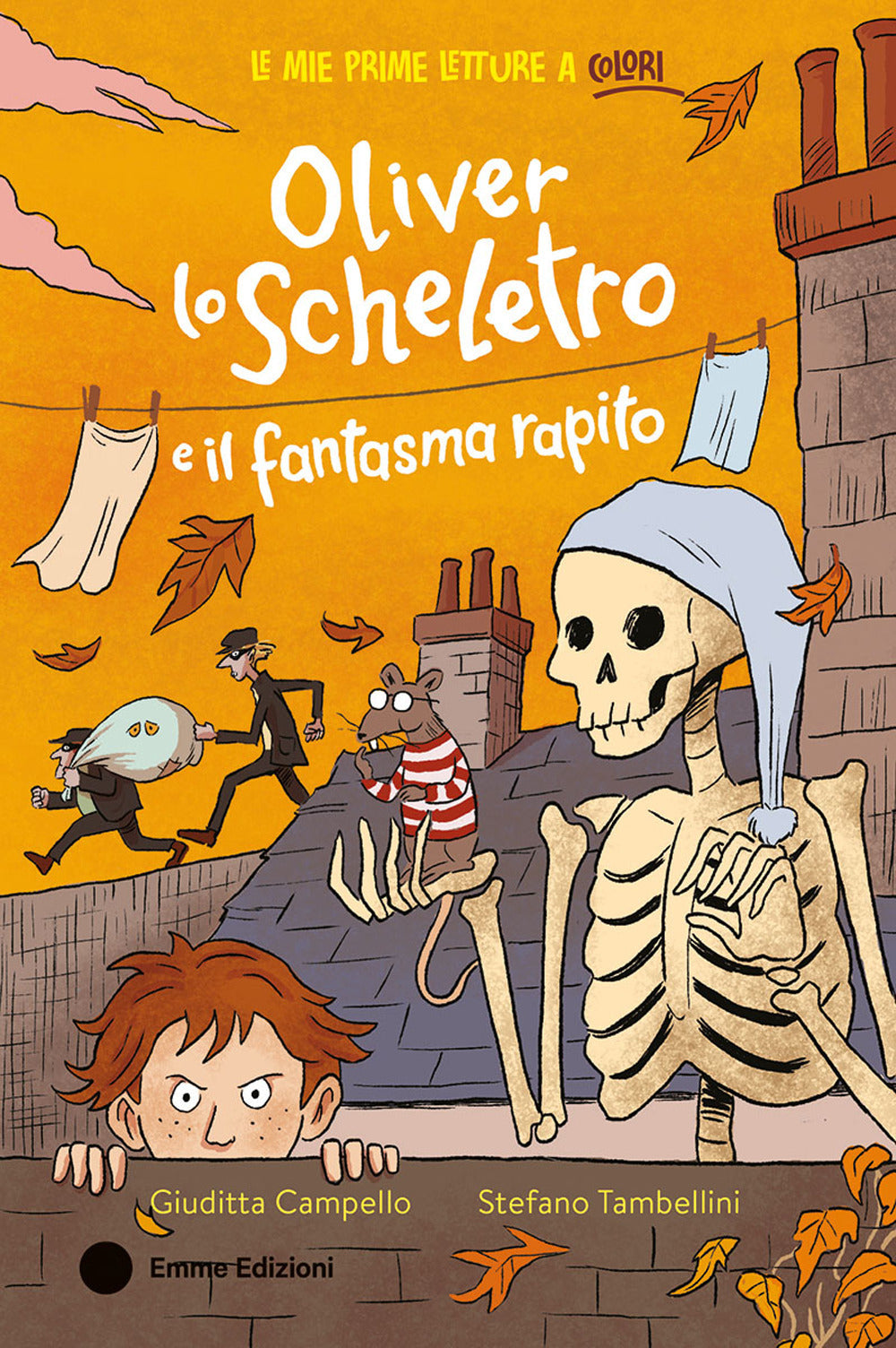 Oliver lo scheletro e il fantasma rapito. Ediz. a colori