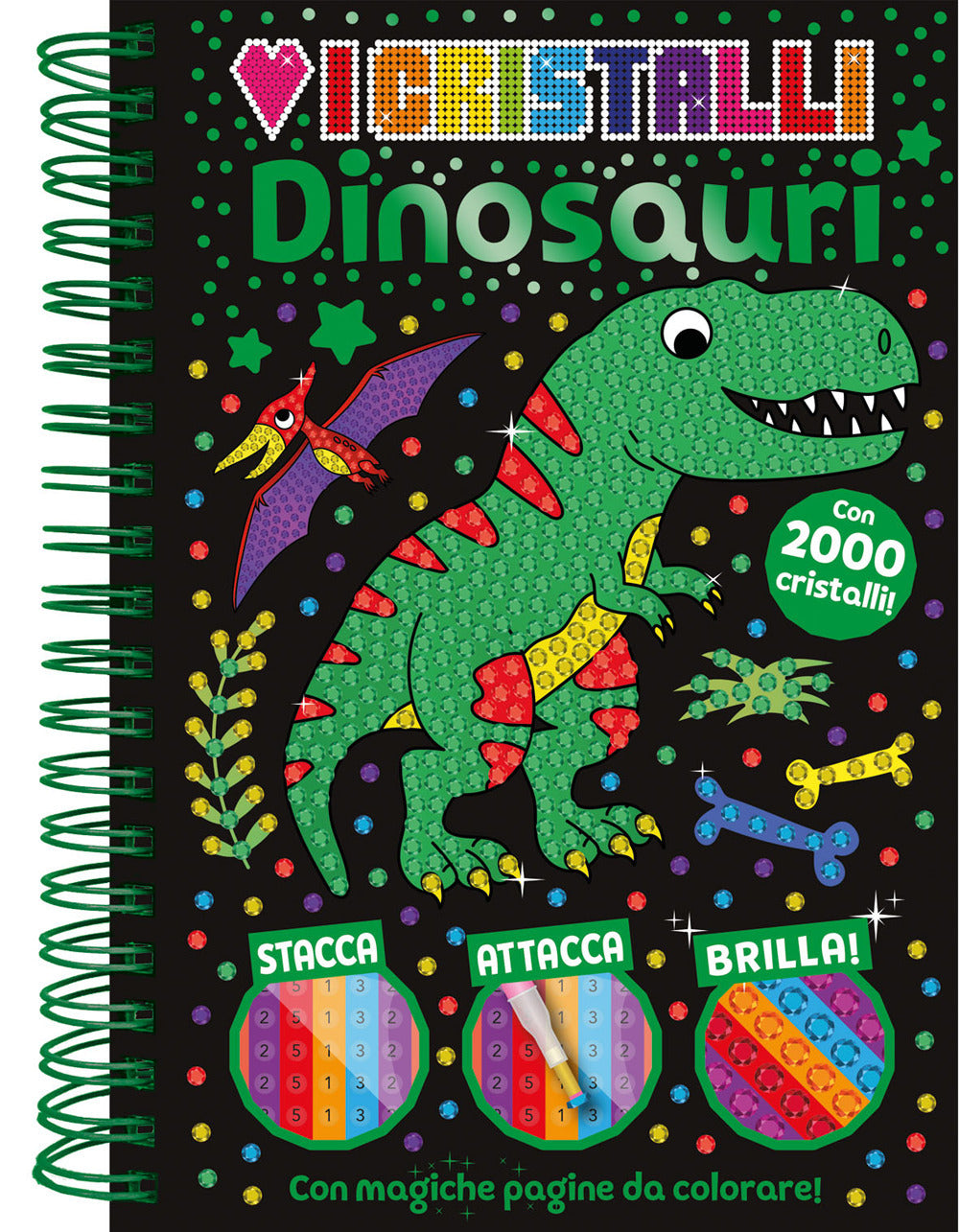 Dinosauri. Amo i cristalli