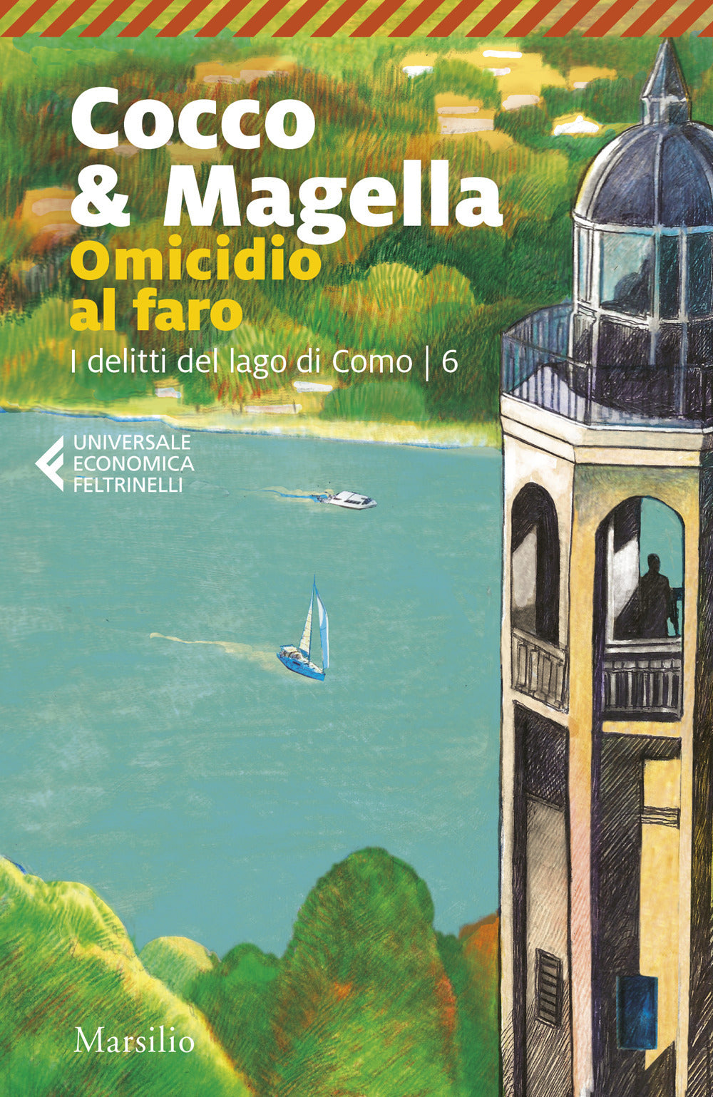 Omicidio al faro. I delitti del lago di Como. Vol. 6