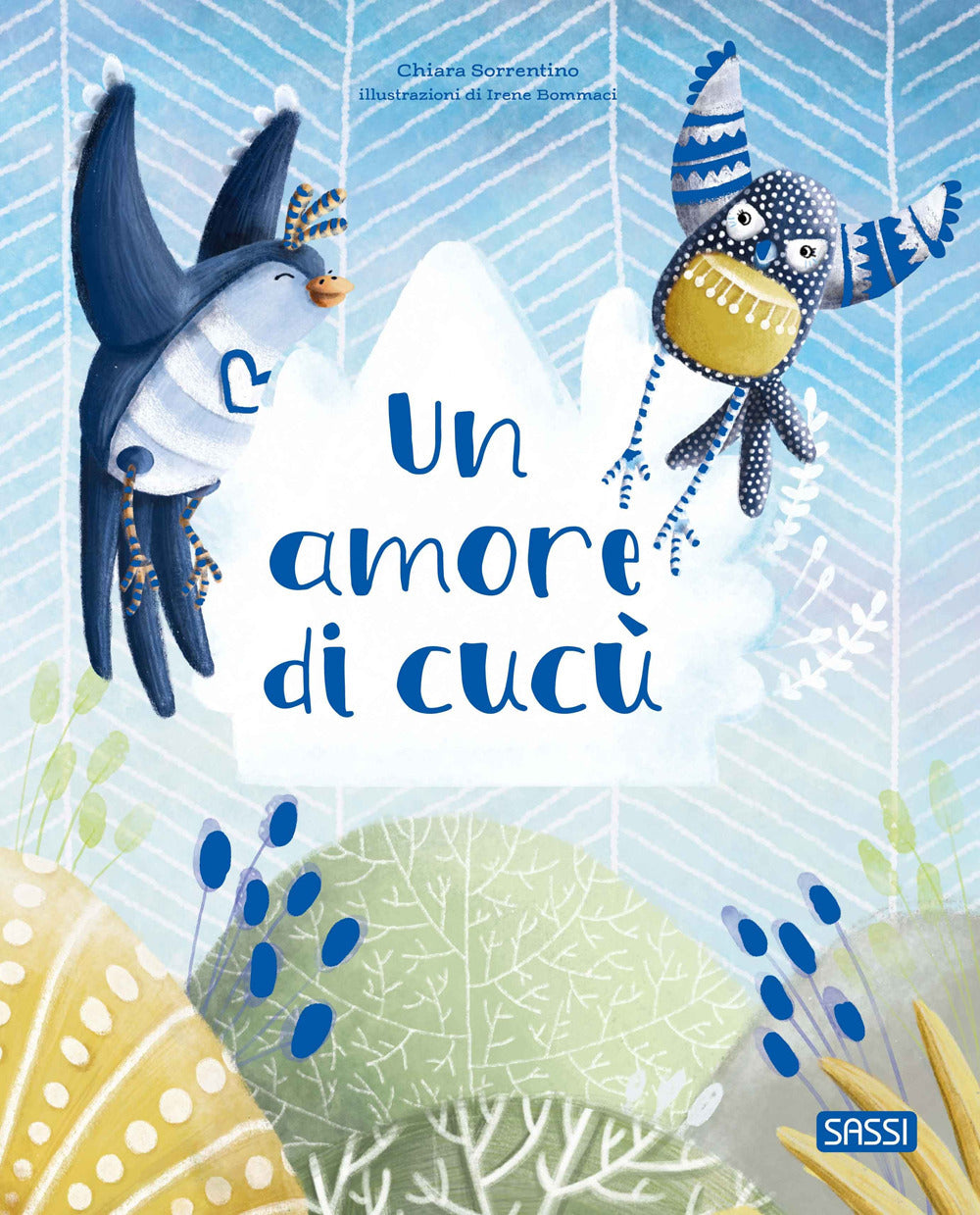 Un amore di cucù. Ediz. a colori