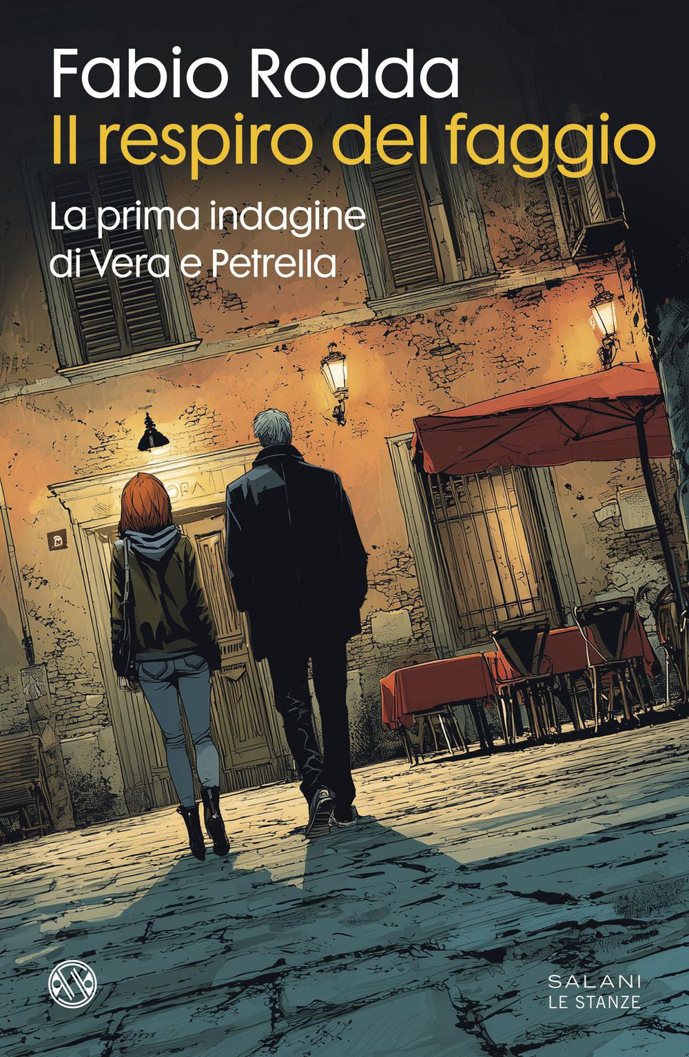 Il respiro del faggio. La prima indagine di Vera e Petrella
