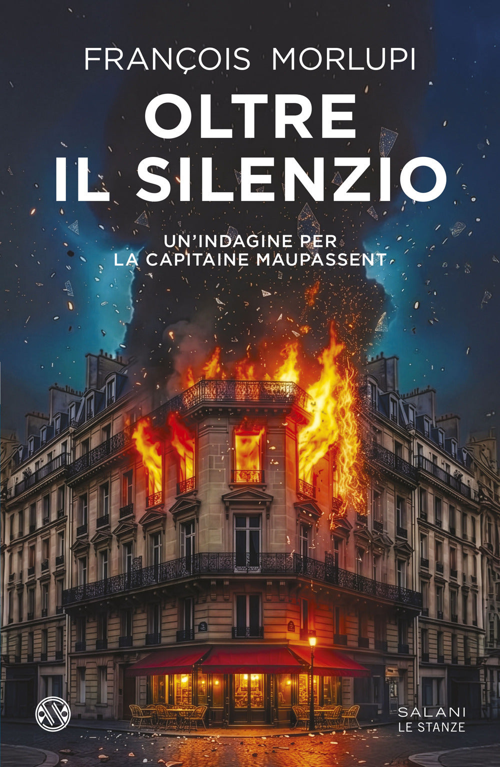 Oltre il silenzio. Un'indagine per la Capitaine Maupassent