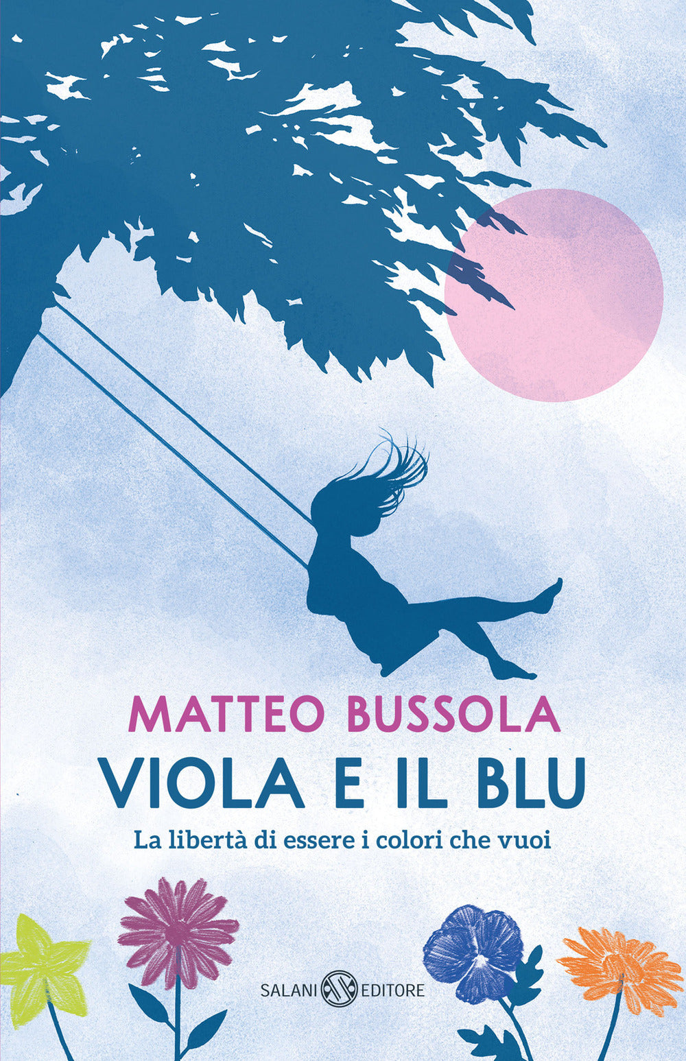 Viola e il blu. La libertà di essere i colori che vuoi