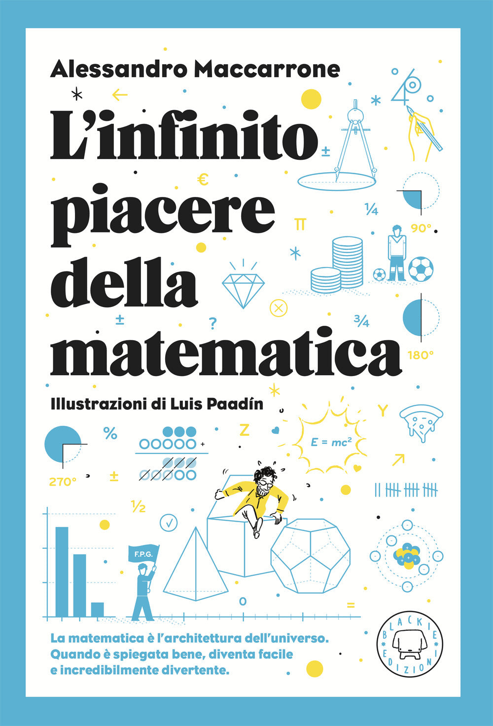 L'infinito piacere della matematica